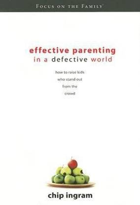 Effective Parenting in a Defective World