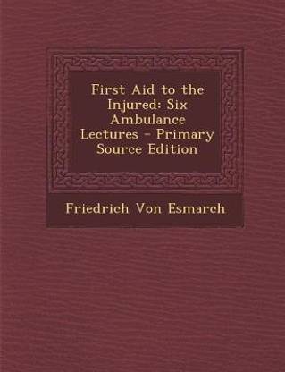First Aid to the Injured