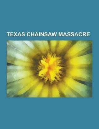 Texas Chainsaw Massacre