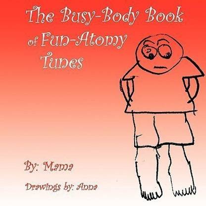 The Busy-Body Book Of Fun-Atomy Tunes