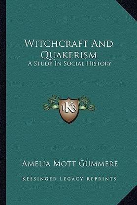 Witchcraft And Quakerism