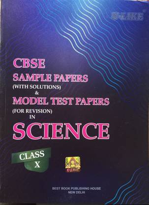 U Like Cbse Sample Papers (with Solutions) & Model Test Papers in Science for Class X