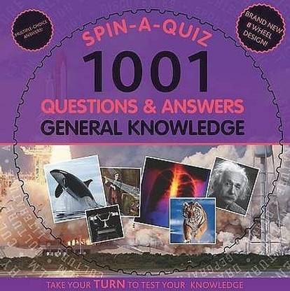 Spin-a-quiz 1001 Questions and Answers General Knowledge
