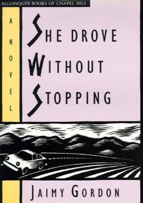 She Drove without Stopping