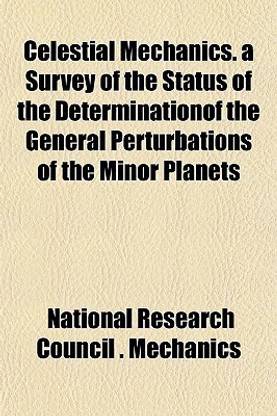 Celestial Mechanics. a Survey of the Status of the Determinationof the General Perturbations of the Minor Planets