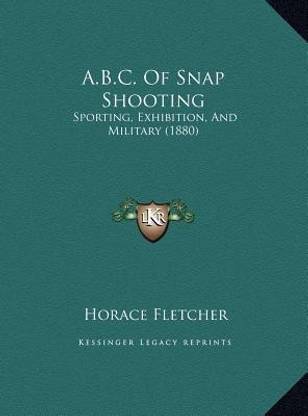 A.B.C. Of Snap Shooting