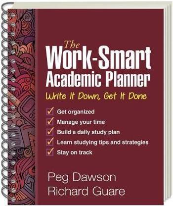 The Work-Smart Academic Planner