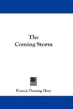 The Coming Storm