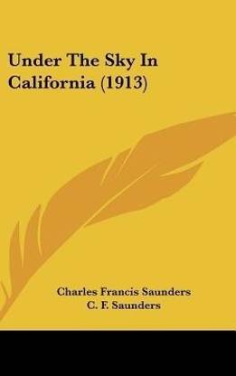 Under The Sky In California (1913)