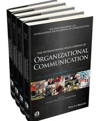 The International Encyclopedia of Organizational Communication, 4 Volume Set