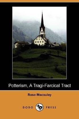 Potterism, a Tragi-Farcical Tract (Dodo Press)