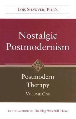 Nostalgic Postmodernism