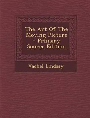 The Art of the Moving Picture