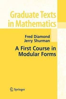A First Course in Modular Forms