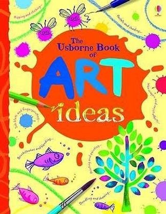 The Usborne Book of Art Ideas Mini Spiral Bound