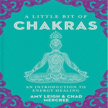 A Little Bit of Chakras: Volume 5