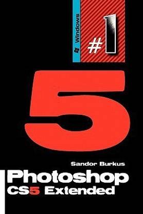 Photoshop Cs5 Extended  - Buy This Book, Get a Job!