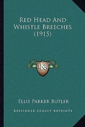 Red Head And Whistle Breeches (1915)