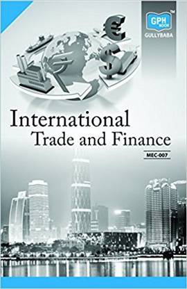MEC7 International Trade And Finance English Medium | Guide Helpbook & Question Bank Of Gully Baba Publications