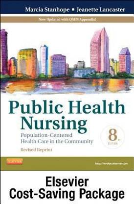 Community/Public Health Nursing Online for Stanhope and Lancaster, Public Health Nursing-Revised Reprint (Access Code and Textbook) Package)