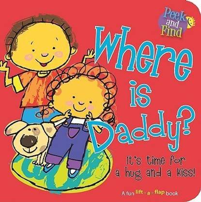 Where is Daddy?