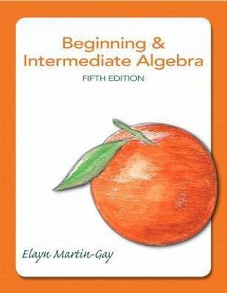 Beginning & Intermediate Algebra