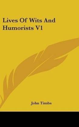 Lives Of Wits And Humorists V1