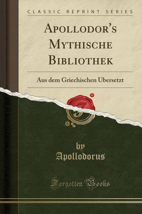 Apollodor's Mythische Bibliothek
