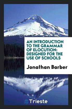 An Introduction to the Grammar of Elocution