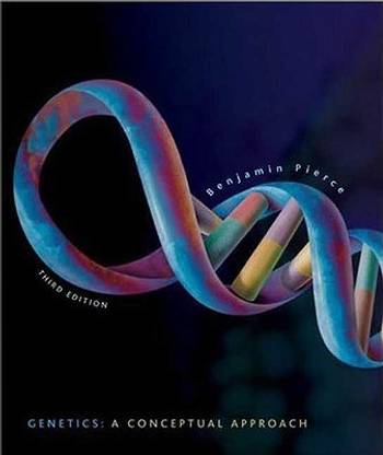 Genetics  - A Conceptual Approach
