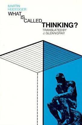 What Is Called Thinking?