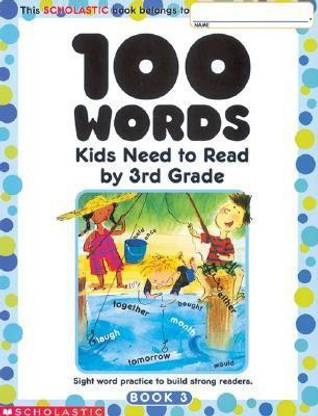 100 Words Kids Need to Read by 3rd Grade