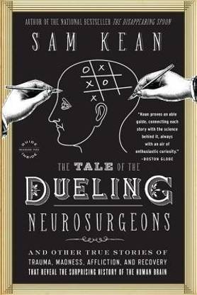 The Tale of the Dueling Neurosurgeons