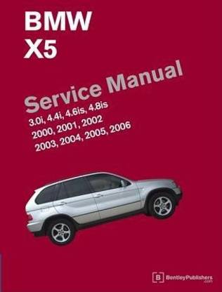 BMW X5 Service Manual 2000-2006 (E53)