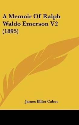 A Memoir Of Ralph Waldo Emerson V2 (1895)