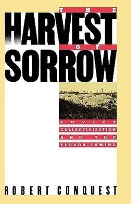 The Harvest of Sorrow