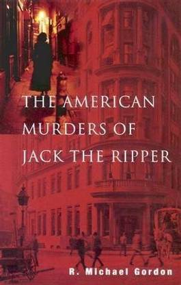 The American Murders of Jack the Ripper