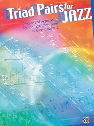 Triad Pairs for Jazz (Practice and Application)