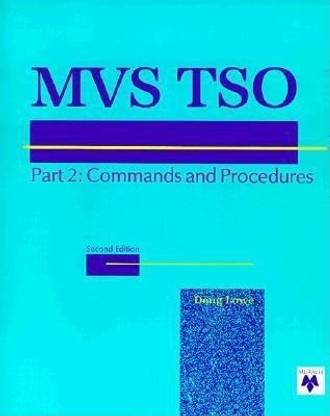 MVS TSO Pt 2 Commands And Procedures