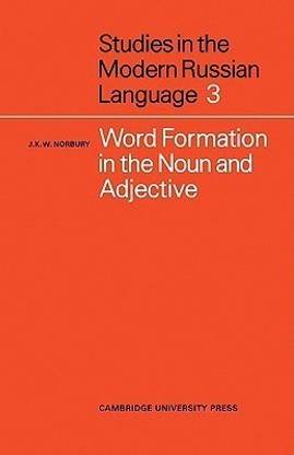 Word Formation in the Noun and Adjective