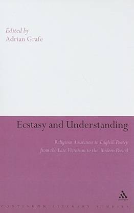 Ecstasy and Understanding