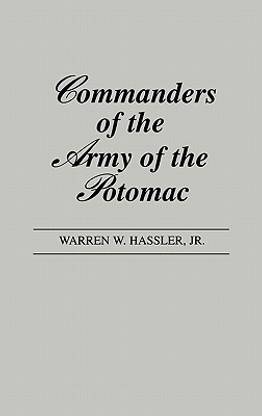 Commanders of the Army of the Potomac.