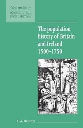 The Population History of Britain and Ireland 1500-1750