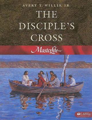 Masterlife: Disciples Cross: Book 1