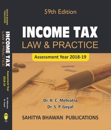 Income Tax Law & Practice (Assessment Year 2018-19)