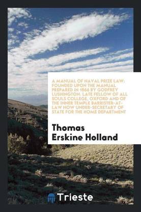 A Manual of Naval Prize Law