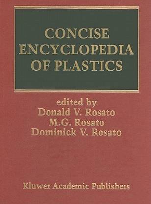 Concise Encyclopedia of Plastics