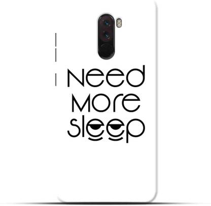 Saavre Back Cover for Neeed More Sleep for POCO F1