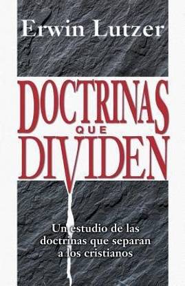 Doctrinas Que Dividen