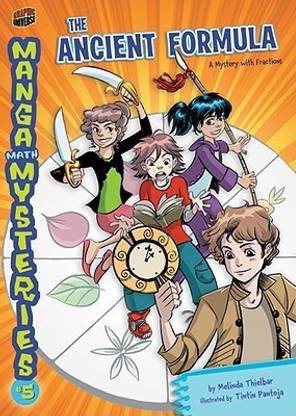 Manga Math Mysteries 5: The Ancient Formula Fractions